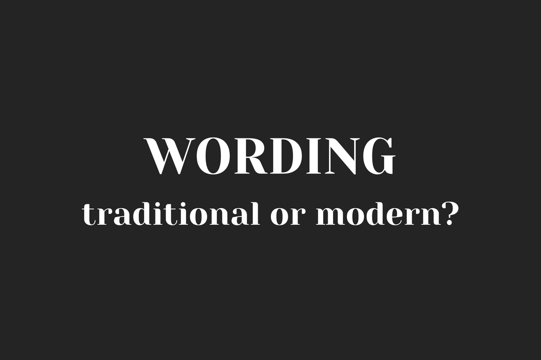How to Word Your Wedding Invitations: Traditional vs. Modern Approaches